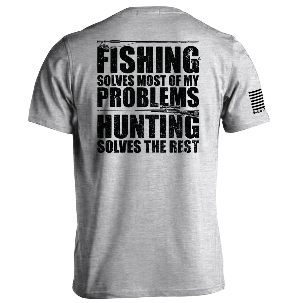 Fishing Solves Most Of My Problems