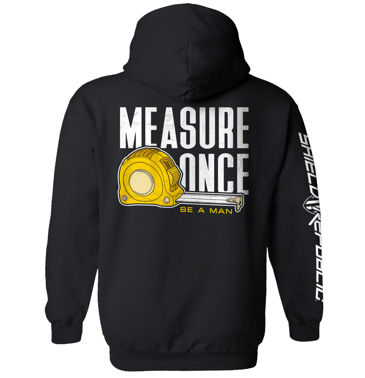 Measure Once Be a Man