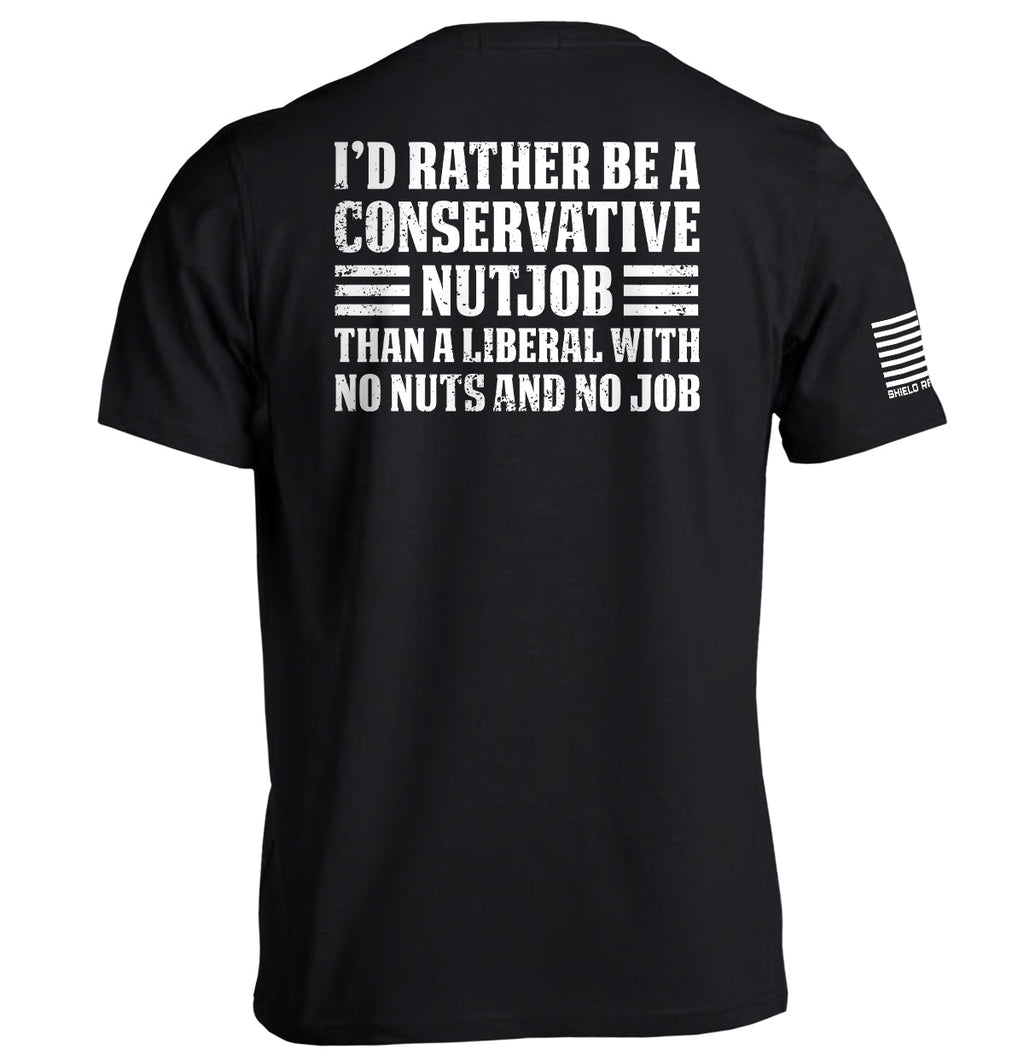 I'd Rather Be A Conservative Nutjob