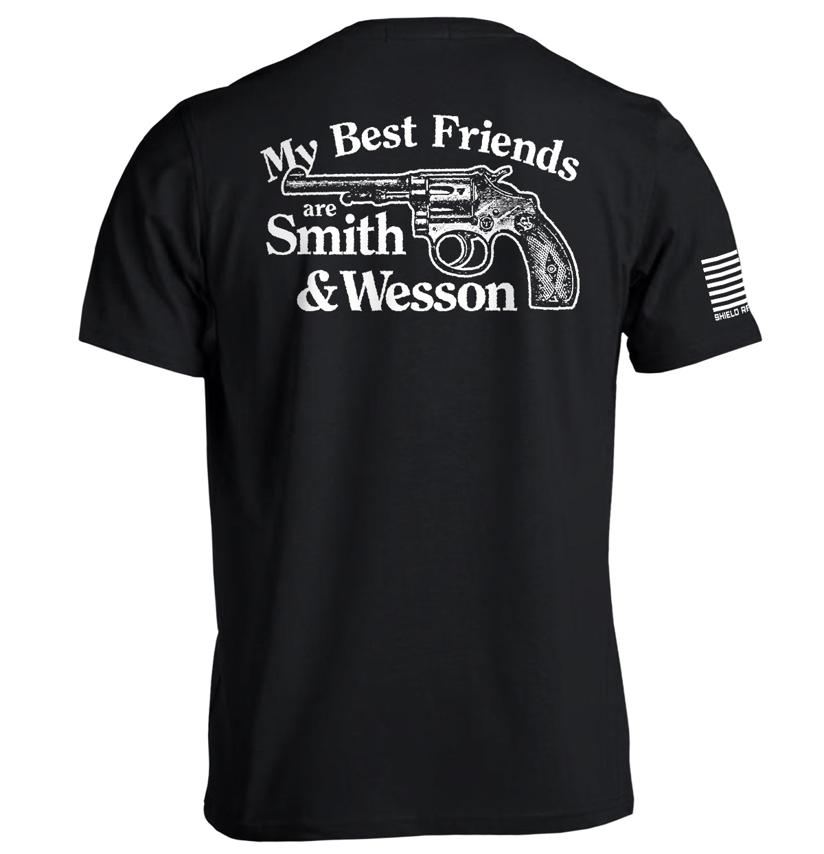 My Best Friends are Smith and Wesson product image 9