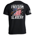 Dangerous Freedom Over Peaceful Slavery