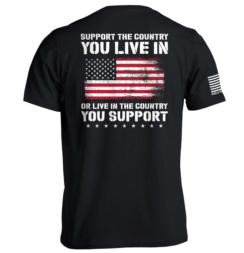 Support The Country You Live In Flag