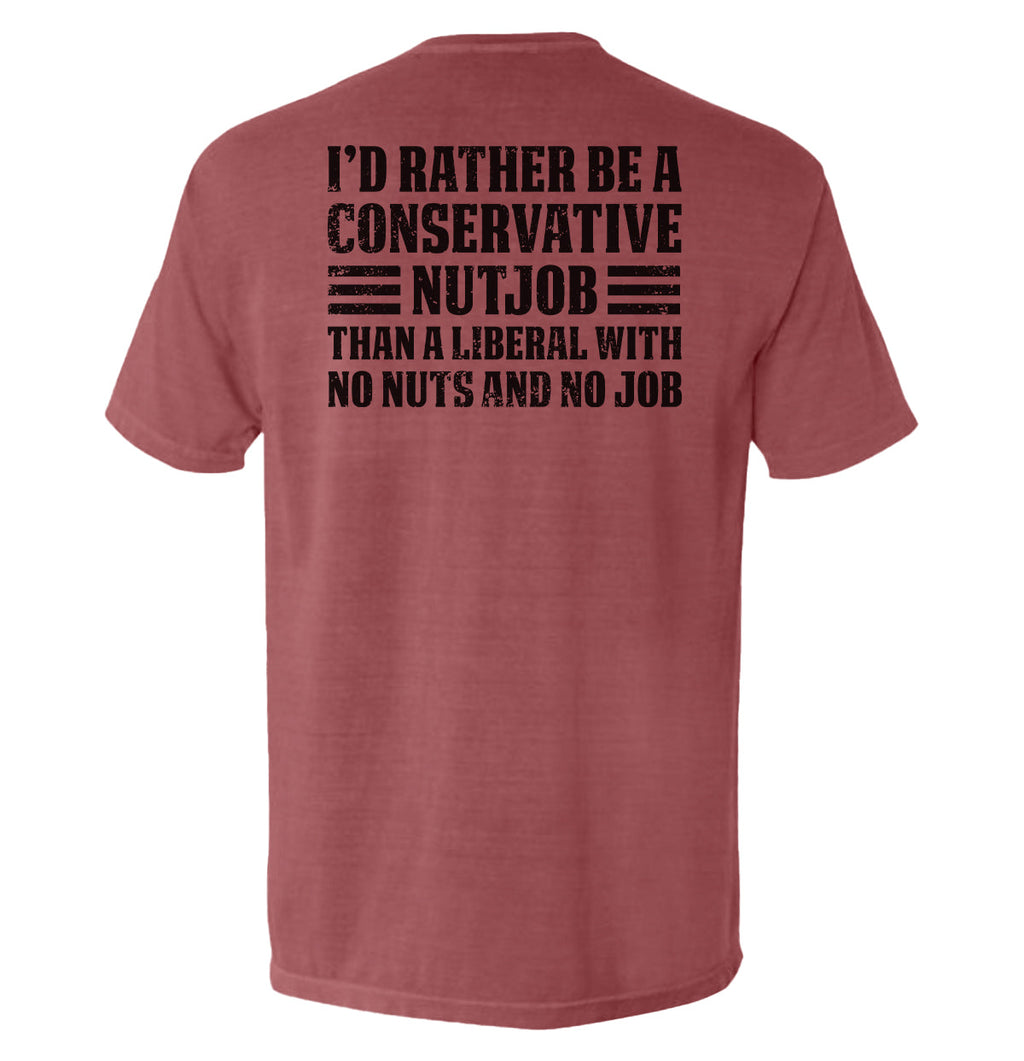 I'd Rather Be A Conservative Nutjob