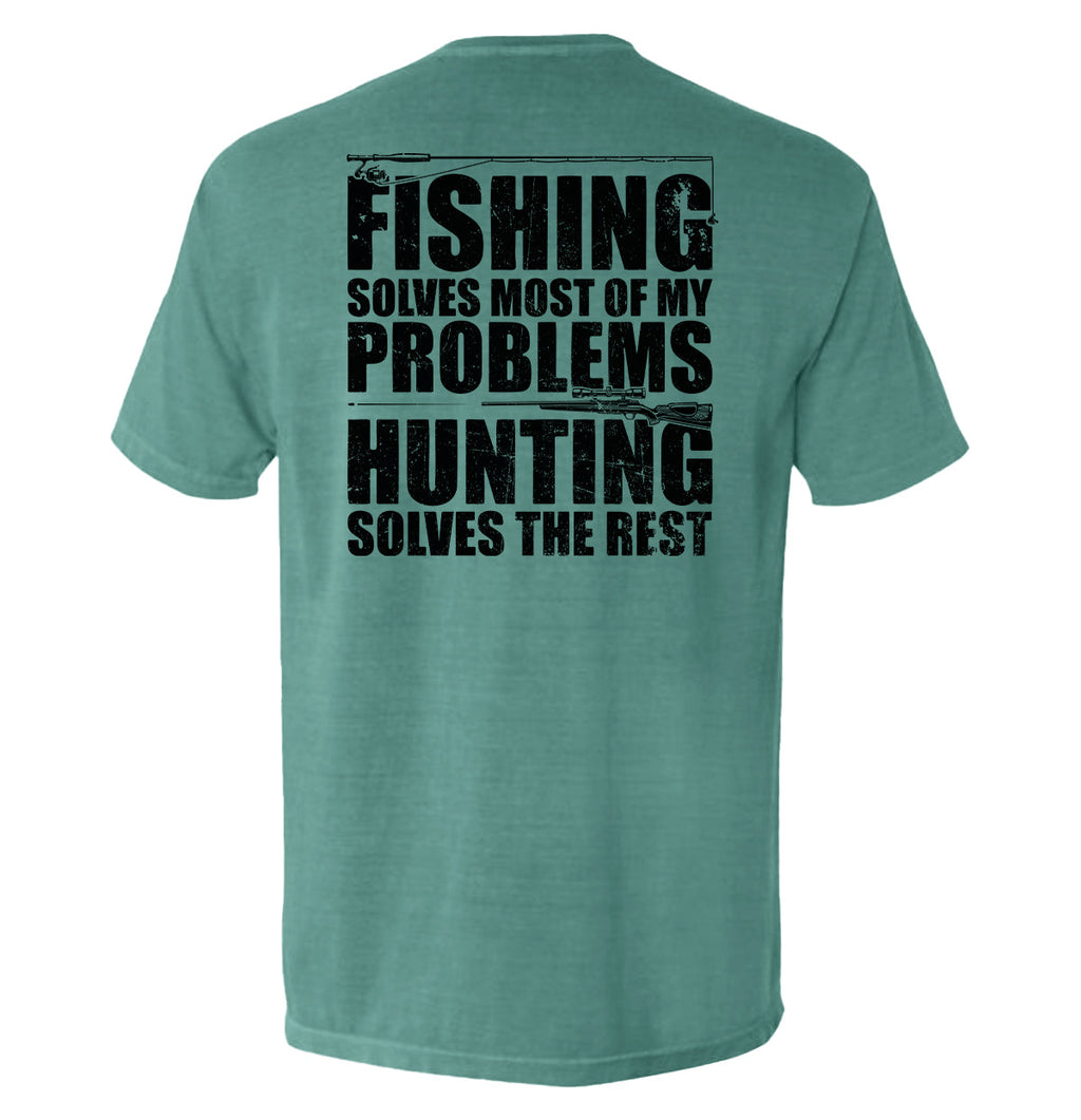 Fishing Solves Most Of My Problems