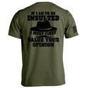 If I Am To Be Insulted