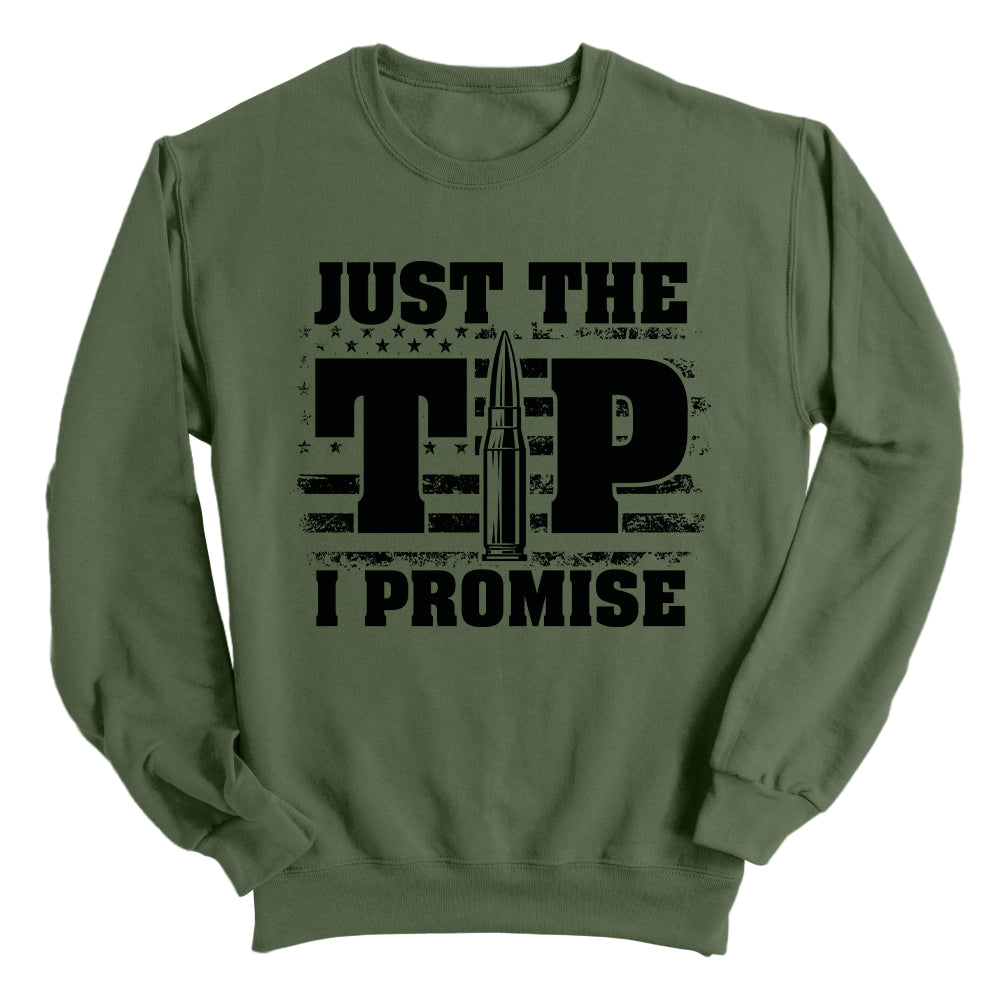 Just The Tip I Promise Flag (Front Print)