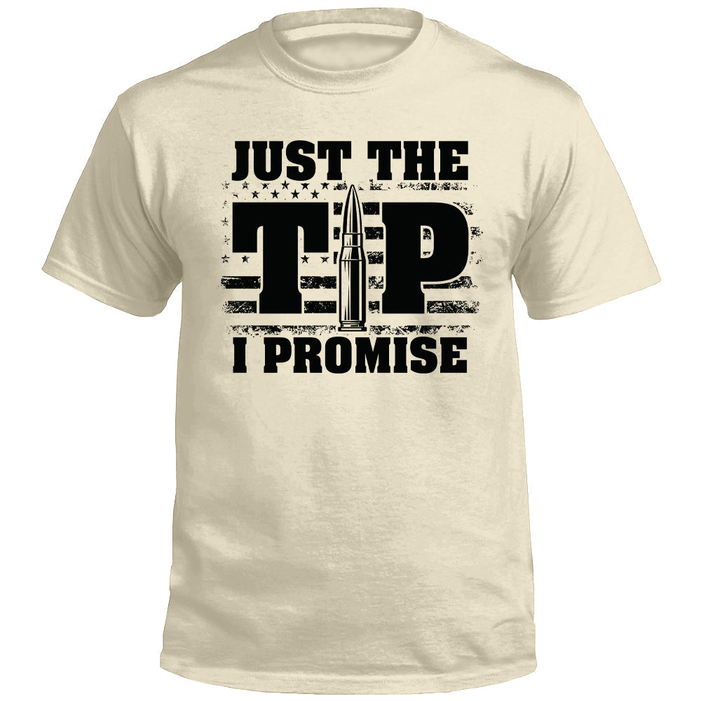 Just The Tip I Promise Flag (Front Print)
