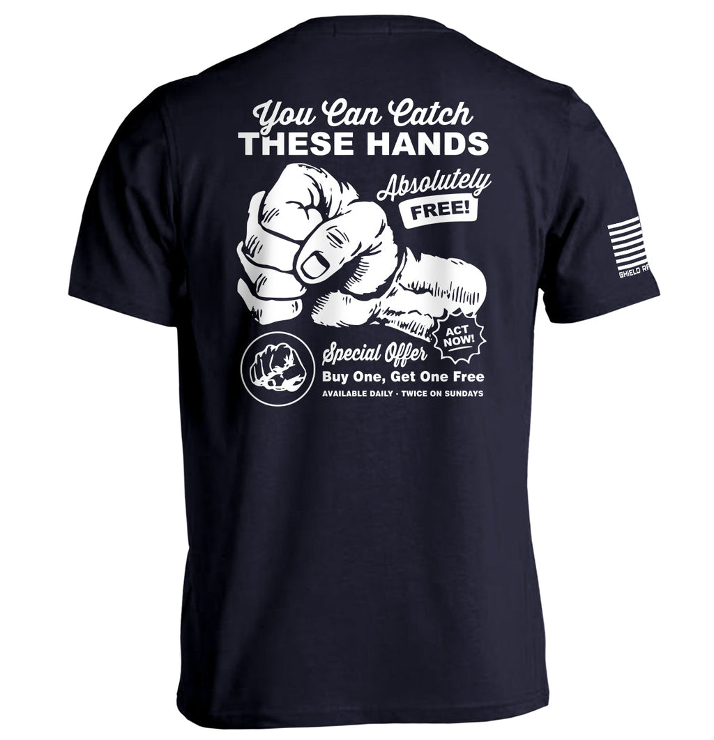 You Can Catch These Hands