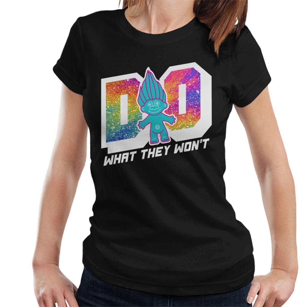 Trolls Do What They Wont Women's T-Shirt product image 1