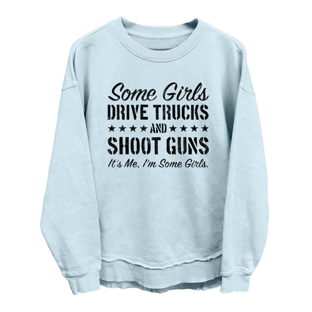 Some Girls Drive Trucks and Shoot Guns product image 1