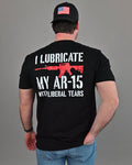 I Lubricate My AR15 with Liberal Tears product image 1