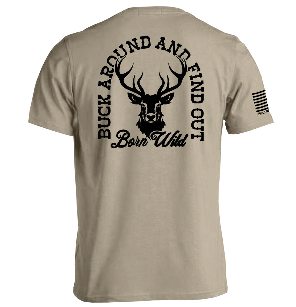 Buck Around And Find Out