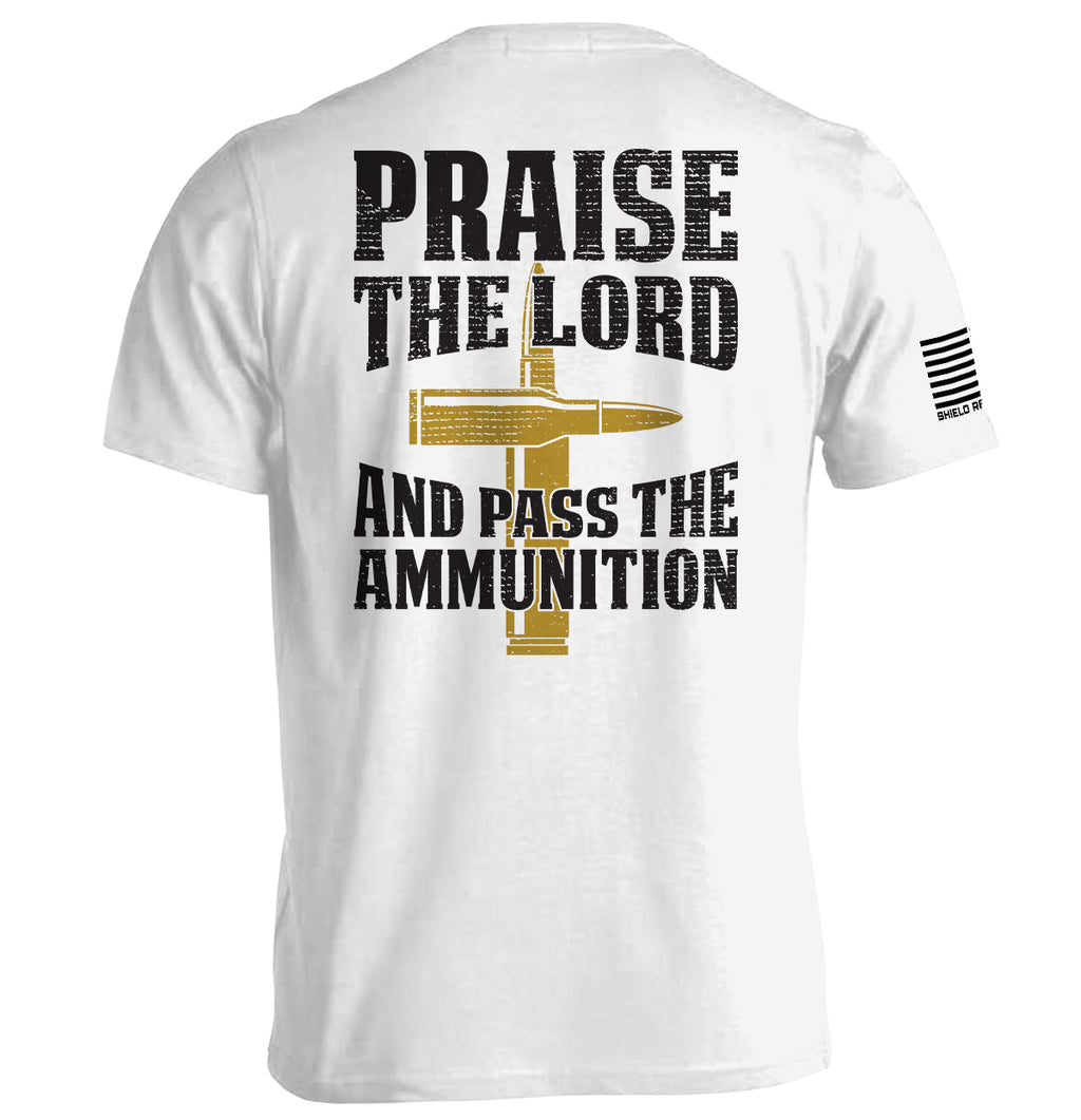Praise The Lord And Pass The Ammunition