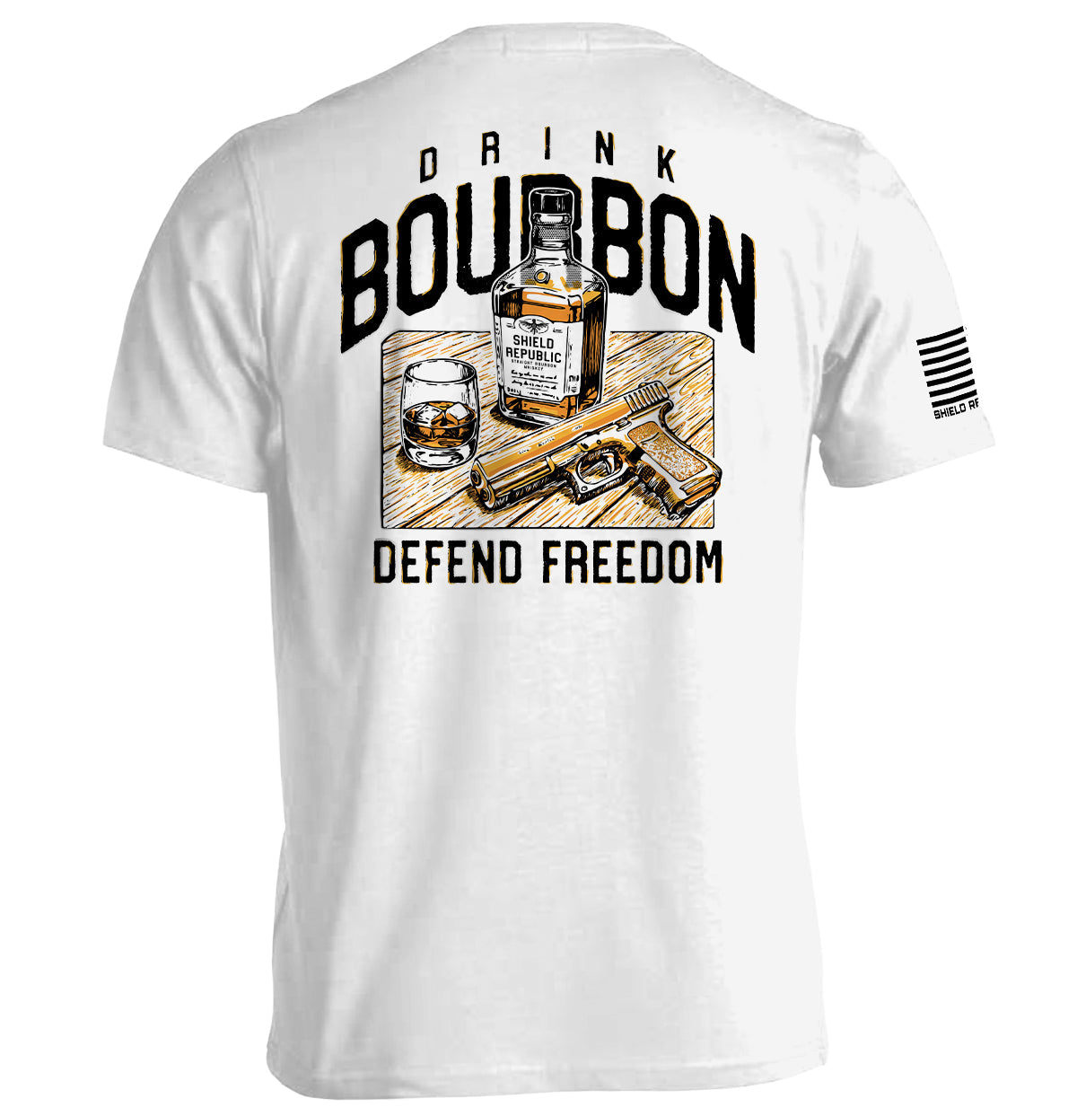Drink Bourbon Defend Freedom