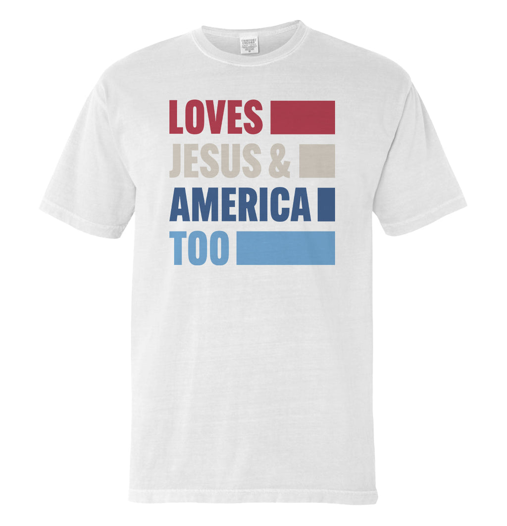 Loves Jesus & America Too Bold (Front)