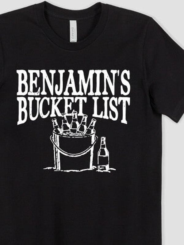 Bucket List : Premium Printed T-Shirts