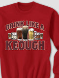 Drink Like A : Printed Sweatshirts product image 1