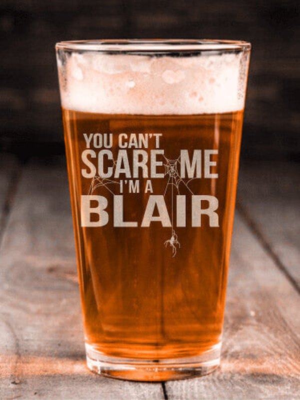 Can't Scare Me : Pint Glasses - Engraved