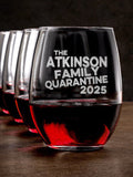 Family Quarantine : Stemless Wine Glasses - Engraved