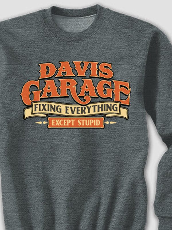 Fixing Everything Garage : Printed Sweatshirts product image 3