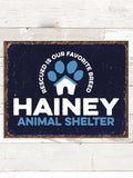 Animal Shelter : Tin Signs