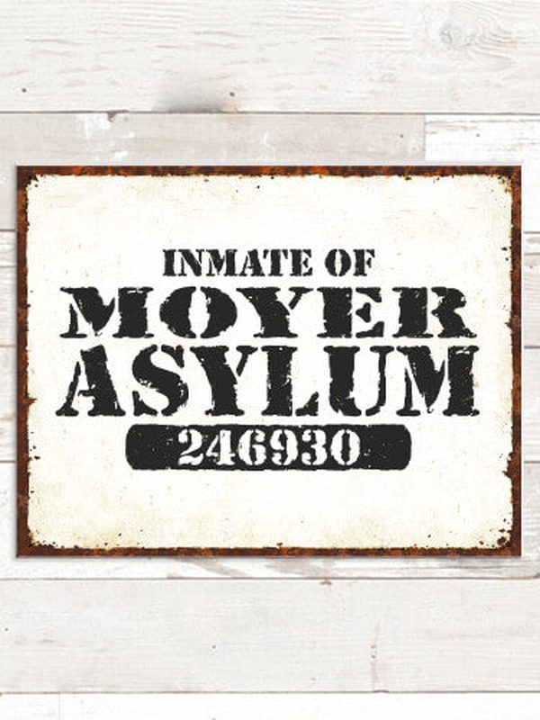 Asylum : Tin Signs
