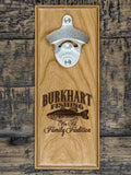 Fishing Family Tradition : Bottle Openers - Engraved