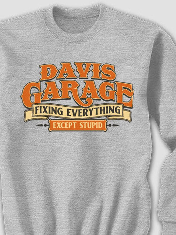 Fixing Everything Garage : Printed Sweatshirts product image 5